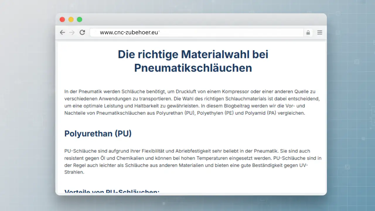 Eine Browser-Ansicht auf cnc-zubehoer.eu, die den Fachartikel „Die richtige Materialwahl bei Pneumatikschläuchen“ mit Fokus auf Polyurethan (PU) zeigt.
