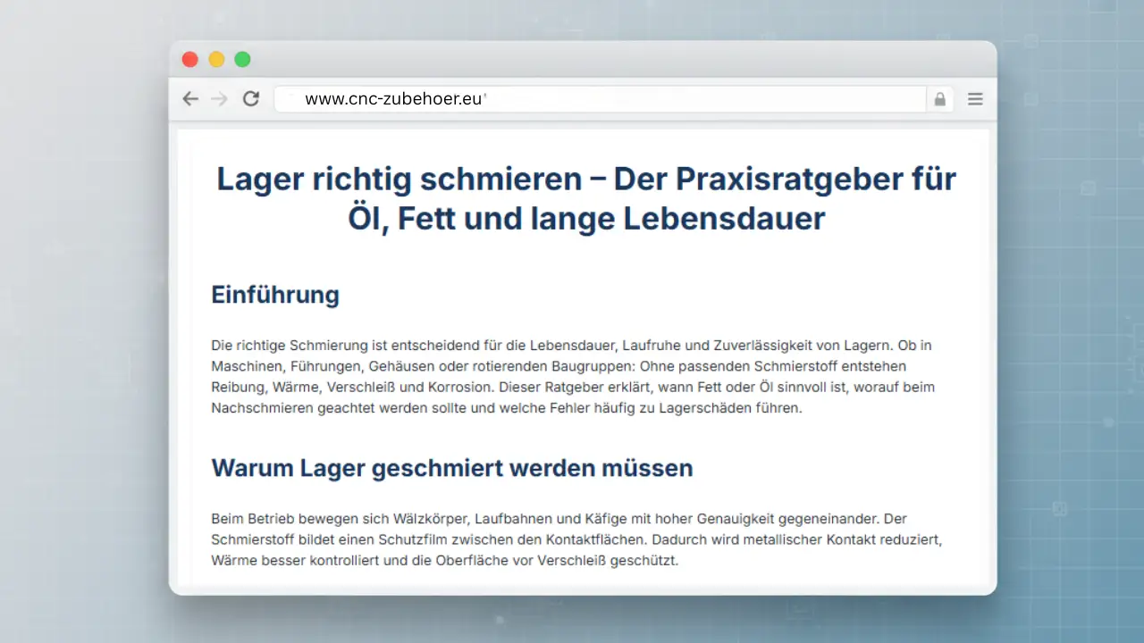 Mockup eines Blogbeitrags auf cnc-zubehoer.eu mit dem Titel „Lager richtig schmieren – Der Praxisratgeber für Öl, Fett und lange Lebensdauer“.